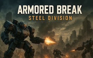Armored Break: Steel Division - Mech Adventure Game
