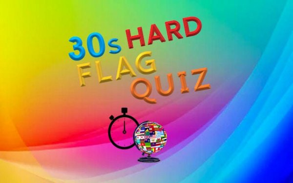 30s Hard Flag Quiz - Ultimate Flag Challenge Online Game - Trivia Game