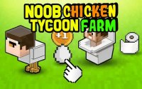 Noob's Chicken Farm Tycoon - Idle Tycoon Game